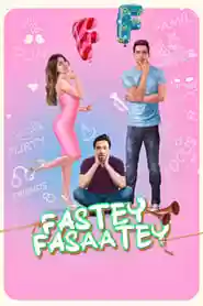 Fastey Fasaatey Movie