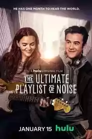 The Ultimate Playlist of Noise Movie
