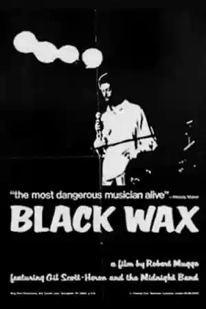 Black Wax Movie