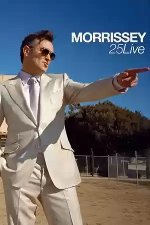 Morrissey: 25 Live Movie