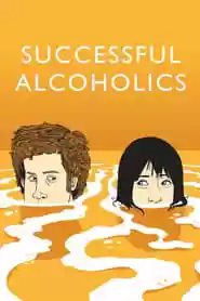 Successful Alcoholics Movie