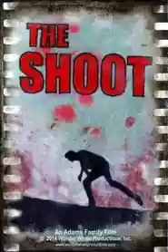 The Shoot Movie