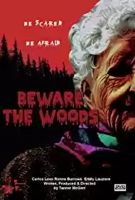 Beware the Woods Movie