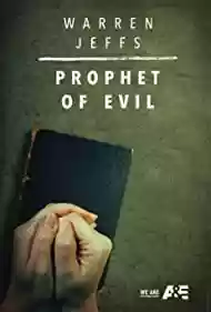 Warren Jeffs: Prophet of Evil Movie