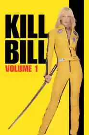 Kill Bill: Vol. 1 Movie