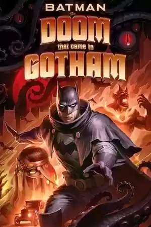 Batman: The Doom That Came to Gotham Movie