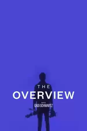 The Overview TV Series