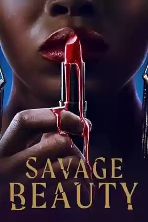 Savage Beauty TV Series