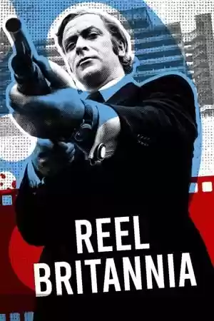 Reel Britannia TV Series