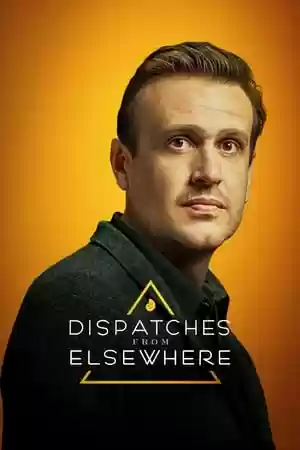 Dispatches from Elsewhere TV Series