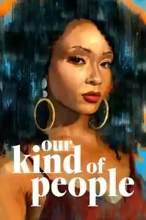 Our Kind of People TV Series