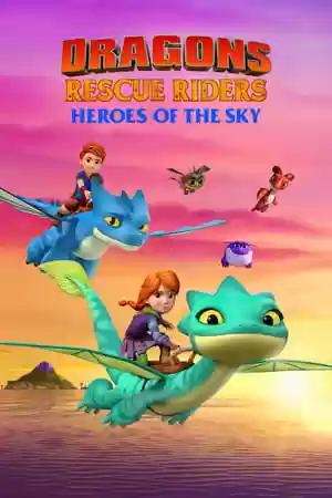 Dragons Rescue Riders: Heroes of the Sky TV Series