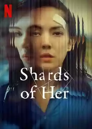 Shards of Her TV Series
