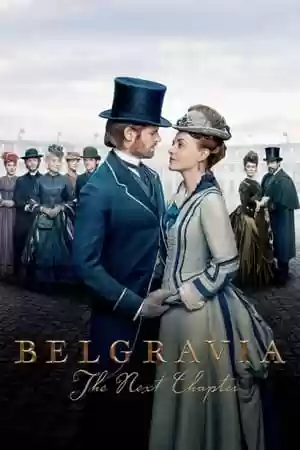 Belgravia: The Next Chapter TV Series