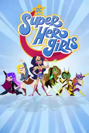 DC Super Hero Girls TV Series