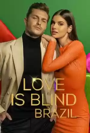Love Is Blind: Brazil TV Series