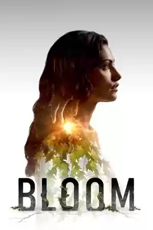 Bloom TV Series