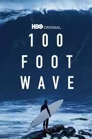 100 Foot Wave Season 1 Episode 2