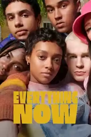 Everything Now TV Series