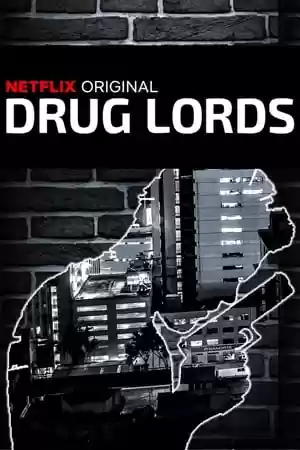 Drug Lords TV Series