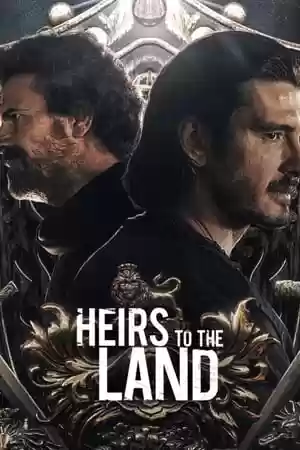 Heirs to the Land TV Series