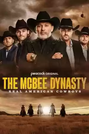 The McBee Dynasty: Real American Cowboys TV Series