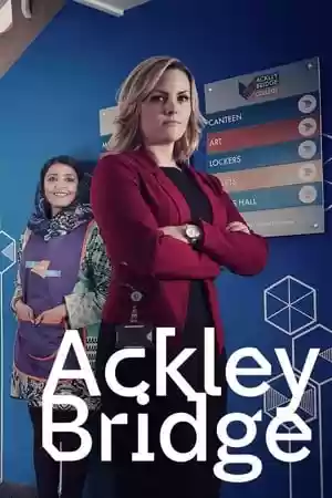 Ackley Bridge TV Series
