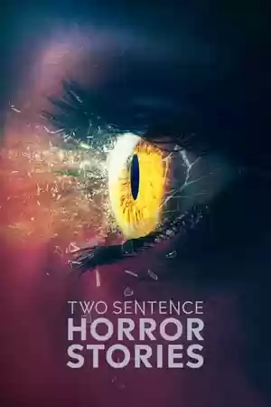 Two Sentence Horror Stories TV Series