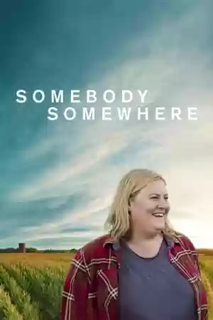 Somebody Somewhere TV Series