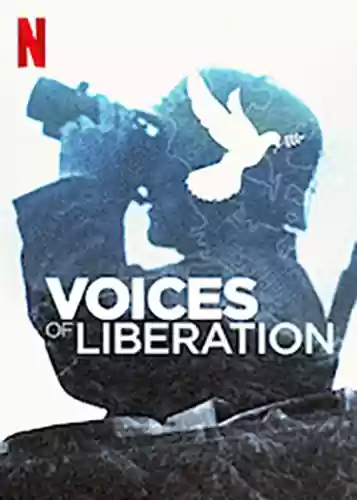 Voices of Liberation Season 1 Episode 6