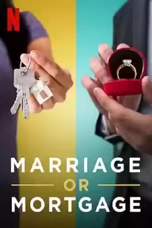 Marriage or Mortgage TV Series