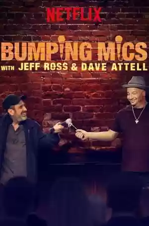 Bumping Mics with Jeff Ross & Dave Attell TV Series