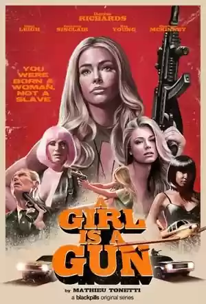 A Girl Is A Gun TV Series