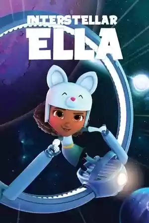 Interstellar Ella TV Series
