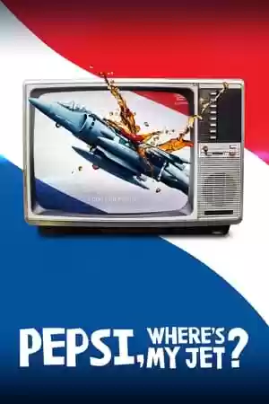 Pepsi, Where’s My Jet? TV Series
