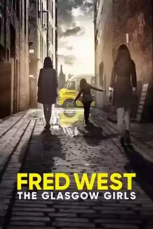 Fred West: The Glasgow Girls TV Series