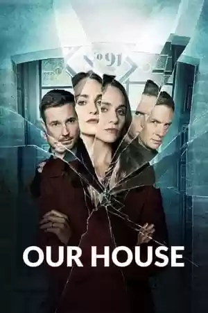 Our House Season 1 Episode 1