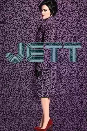 Jett TV Series