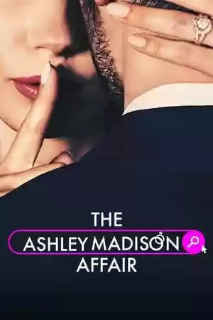The Ashley Madison Affair TV Series