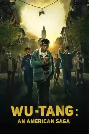 Wu-Tang: An American Saga TV Series