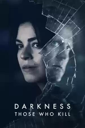 Darkness: Those Who Kill TV Series
