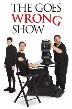 The Goes Wrong Show TV Series