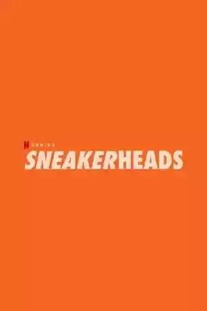 Sneakerheads TV Series