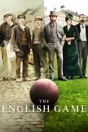 The English Game TV Series