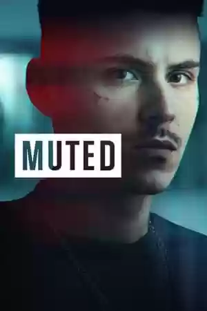 Muted Season 1 Episode 6
