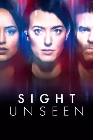 Sight Unseen TV Series