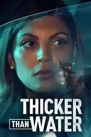 Thicker Than Water TV Series