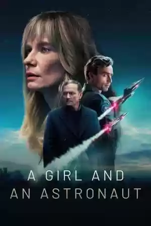 A Girl and an Astronaut TV Series