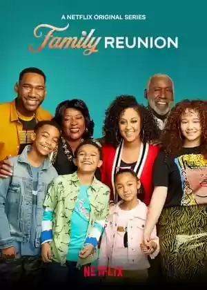 Family Reunion TV Series