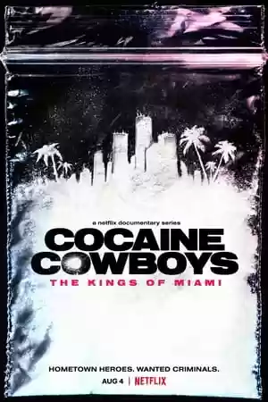 Cocaine Cowboys: The Kings of Miami TV Series